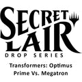 Secret Lair Drop: Transformers: Optimus Prime Vs. Megatron - Non-Foil Edition [SLD - N/A]