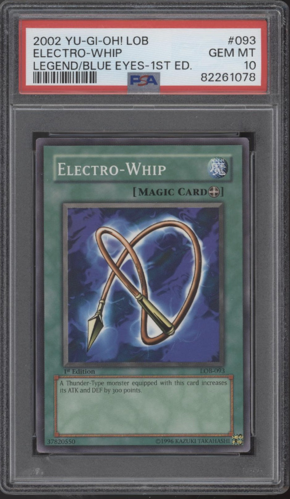 Electro-Whip Yu-Gi-Oh! LOB 1st Edition #093 PSA 10